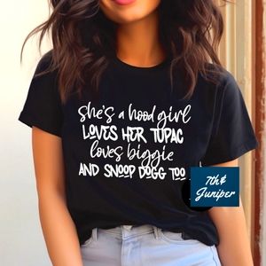 She's a Hood Girl graphic T-shirt. New You pick size.